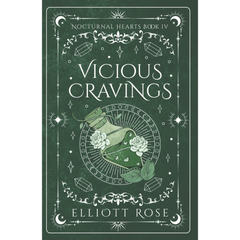 Vicious Cravings By Elliott Rose