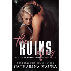 The Ruins of Us By Catharina Maura