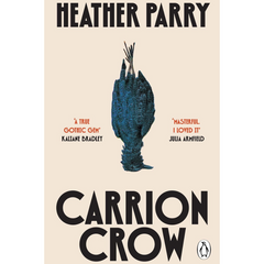 Carrion Crow By Heather Parry