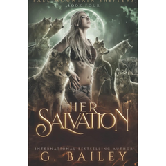 Her Salvation By G. Bailey