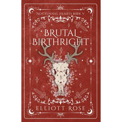 Brutal Birthright By Elliott Rose