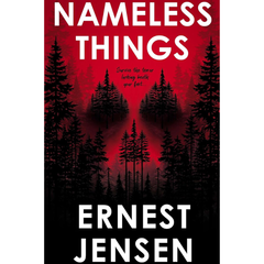 Nameless Things By Ernest Jensen