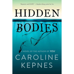 Hidden Bodies By Caroline Kepnes