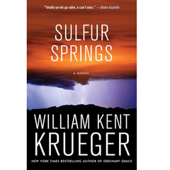 Sulfur Springs By William Kent Krueger