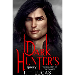 Dark Hunter’s Query By I. T. Lucas