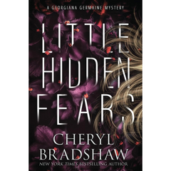 Little Hidden Fears By Cheryl Bradshaw