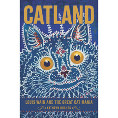 Catland By Kathryn Hughes
