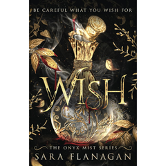 Wish By Sara Flanagan