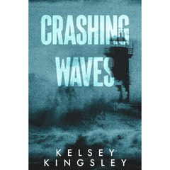 Crashing Waves By Kelsey Kingsley