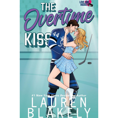 The Overtime Kiss By Lauren Blakely
