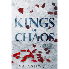 Kings of Chaos By Eva Ashwood