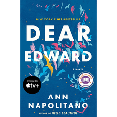 Dear Edward By Ann Napolitano