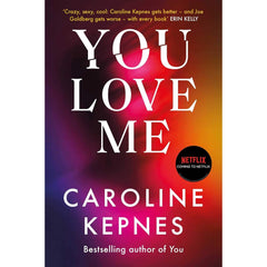 You Love Me By Caroline Kepnes
