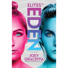 Elites of Eden By Joey Graceffa