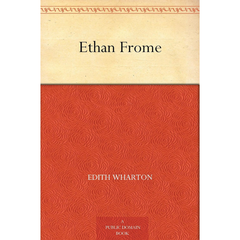 Ethan Frome By Edith Wharton