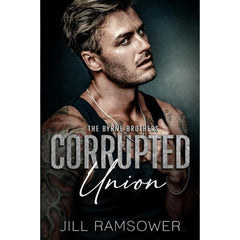Corrupted Union By Jill Ramsower