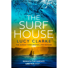 The Surf House By Lucy Clarke