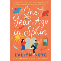 One Year Ago in Spain By Evelyn Skye