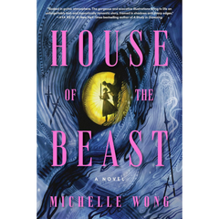 House of the Beast By Michelle Wong