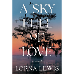 A Sky Full of Love By Lorna Lewis