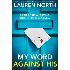 My Word Against His By Lauren North