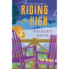 Riding the High By Paisley Hope