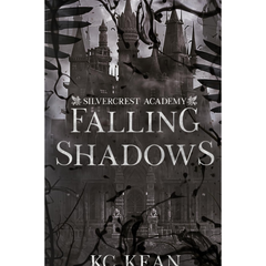Falling Shadows By K.C. Kean