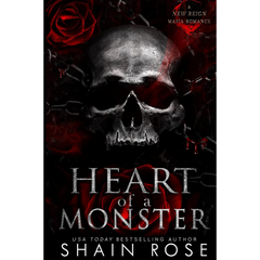 Heart of a Monster By Shain Rose