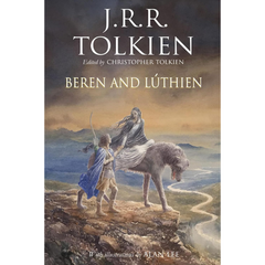 Beren and Lúthien By J.R.R. Tolkien