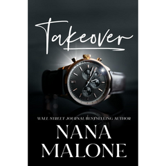 Takeover By Nana Malone