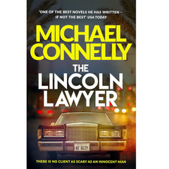 The Lincoln Lawyer By Michael Connelly