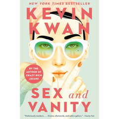 Sex and Vanity By Kevin Kwan