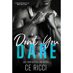 Don't You Dare By C.E. Ricci