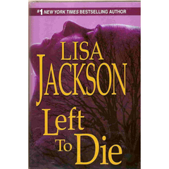 Left To Die By Lisa Jackson