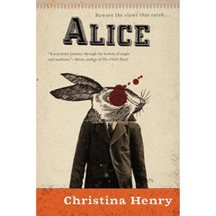 Alice By Christina Henry