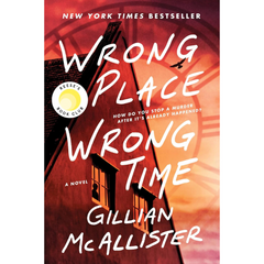 Wrong Place Wrong Time By Gillian McAllister