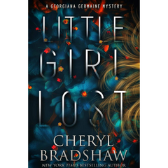 Little Girl Lost By Cheryl Bradshaw