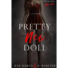 Pretty New Doll By Ker Dukey , K. Webster