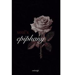 Soul's Epiphany: Poetry Collection for the Soul By soul x sigh