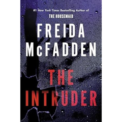 The Intruder By Freida McFadden