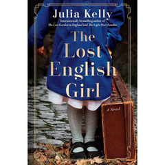 The Lost English Girl By Julia Kelly