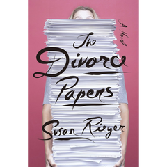 The Divorce Papers By Susan Rieger