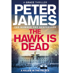 The Hawk Is Dead By Peter James