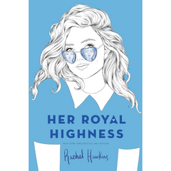 Her Royal Highness By Rachel Hawkins