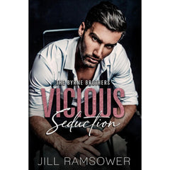 Vicious Seduction By Jill Ramsower