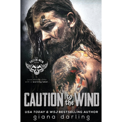 Caution to the Wind By Giana Darling