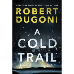 A Cold Trail By Robert Dugoni