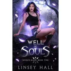 Well of Souls By Linsey Hall