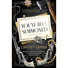 You've Been Summoned By Lindsey Lamar