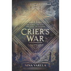 Crier's War By Nina Varela
